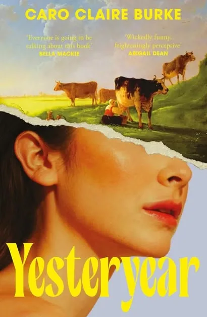 Yesteryear by Caro Claire Burke